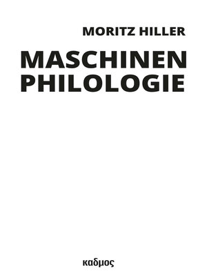 cover image of Maschinenphilologie